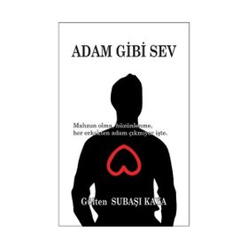Adam Gibi Sev - Gülten Subaşı Kaya