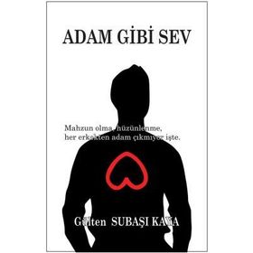 Adam Gibi Sev - Gülten Subaşı Kaya