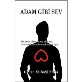 Adam Gibi Sev - Gülten Subaşı Kaya