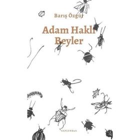 Adam Haklı Beyler - Barış Özgür
