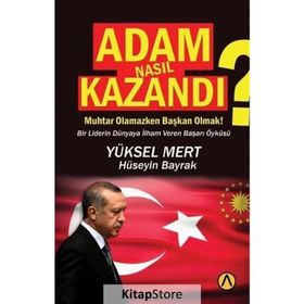 Adam Nasıl Kazandı? - Yüksel Mert - Hüseyin Bayrak