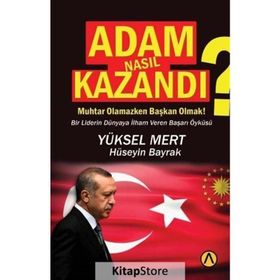 Adam Nasıl Kazandı? - Yüksel Mert - Hüseyin Bayrak