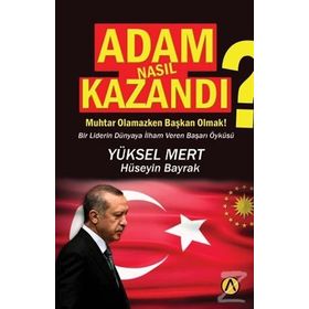 Adam Nasıl Kazandı? - Yüksel Mert - Hüseyin Bayrak