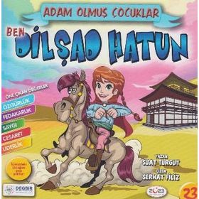 Adam Olmuş Çocuklar Seris 23 - Ben Dilşad Hatun - Suat Turgut