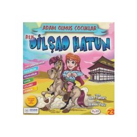 Adam Olmuş Çocuklar Seris 23 - Ben Dilşad Hatun - Suat Turgut