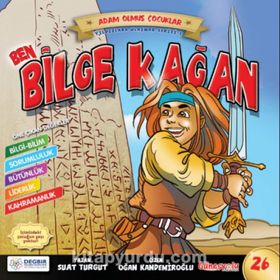 Adam Olmuş Çocuklar Serisi 26 - Ben Bilge Kağan - Suat Turgut