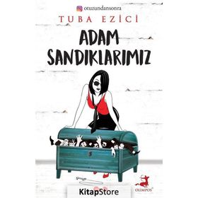 Adam Sandıklarımız - Tuba Ezici