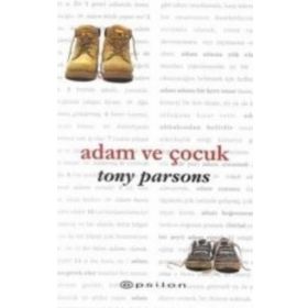 ADAM VE ÇOCUK - TONY PARSONS