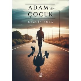 ADAM VE ÇOCUK - TONY PARSONS