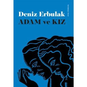 Adam ve Kız - Deniz Erbulak
