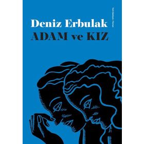 Adam ve Kız - Deniz Erbulak