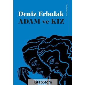 Adam ve Kız - Deniz Erbulak