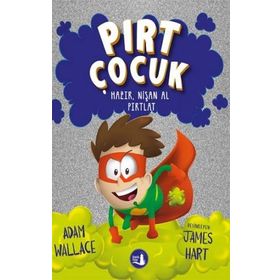 Adam Wallace - Pırt Çocuk 1 - İlk Koku