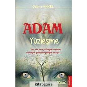 Adam Yüzleşme - Özlem Akkel