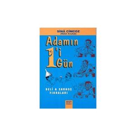 Adamın 1'i 1 Gün - Deli ve Sarhoş Fıkraları - Sina Cimcoz