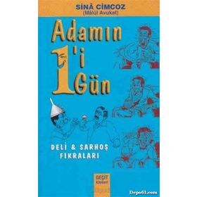 ADAMIN BIRI BIR GÜN DELI, SARHOŞ FIKRALARI - GENEL