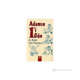 ADAMIN BIRI BIR GÜN EN GÜZEL TÜK FIKRALARI - GENEL