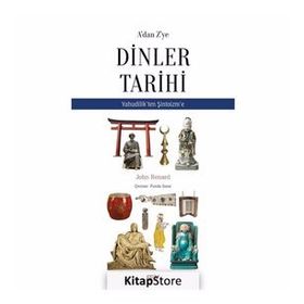 A'dan Z'ye Dinler Tarihi - Yahudilik'ten Şitoizm'e - Kolektif