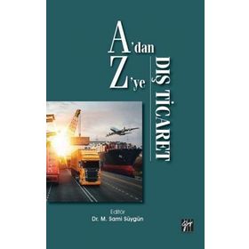 A'dan Z'ye Dış Ticaret Sami Süygün