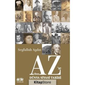 A'DAN Z'YE DÜNYA TARIHI - SEYFULLAH AYDIN