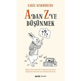 A'dan Z'ye Düşünmek Alfa Yayıncılık