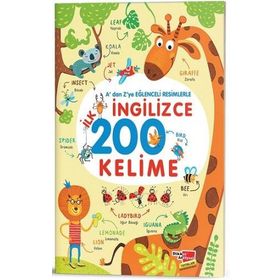 A'dan Z'ye Eğlenceli Resimlerle İngilizce İlk 200 Kelime - Iryna Pushkar