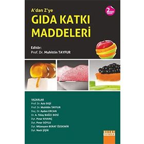 A’dan Z’ye Gıda Katkı Maddeleri - Muhittin Tayfur
