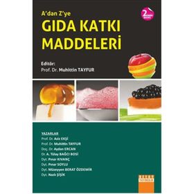 A’dan Z’ye Gıda Katkı Maddeleri - Muhittin Tayfur
