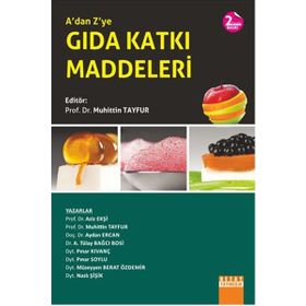 A’dan Z’ye Gıda Katkı Maddeleri - Muhittin Tayfur