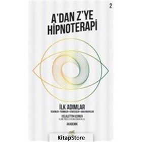 A'dan Z'ye Hipnoterapi 2 Celalettin Uzuner Nar Ağacı Yayınları