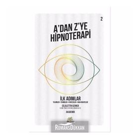 A'dan Z'ye Hipnoterapi 2 Celalettin Uzuner Nar Ağacı Yayınları