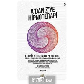 A'dan Z'ye Hipnoterapi 5 Celalettin Uzuner Nar Ağacı Yayınları