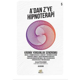 A'dan Z'ye Hipnoterapi 5 Celalettin Uzuner Nar Ağacı Yayınları