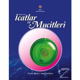 A’dan Z’ye İcatlar ve Mucitleri - Peter Pentland Pennie Stoyles