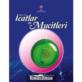 A’dan Z’ye İcatlar ve Mucitleri - Peter Pentland Pennie Stoyles