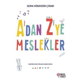 A'dan Z'ye Meslekler - Sema Günaydın Çınar