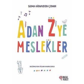 A'dan Z'ye Meslekler - Sema Günaydın Çınar