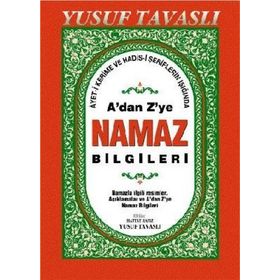 A’dan Z’ye Namaz Bilgileri (Dergi Boy) (D44) - Yusuf Tavaslı