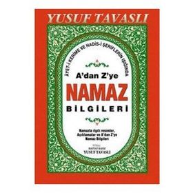 A’dan Z’ye Namaz Bilgileri (Dergi Boy) (D44) - Yusuf Tavaslı