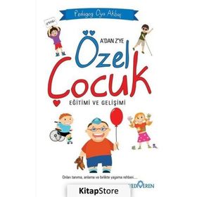 Adan Zye Özel Çocuk Eğitimi ve Gelişimi - Oya Akbaş
