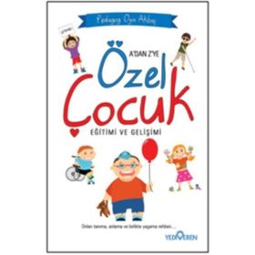 Adan Zye Özel Çocuk Eğitimi ve Gelişimi - Oya Akbaş