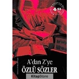 A´DAN Z´YE ÖZLÜ SÖZLER - H. HÜSEYİN DOĞAN