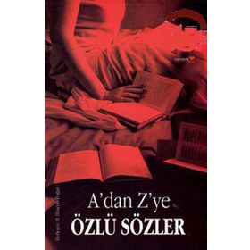 A´DAN Z´YE ÖZLÜ SÖZLER - H. HÜSEYİN DOĞAN