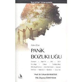 A’dan Z’ye Panik Bozukluğu - psk zeynep ozmeydan Erhan Bayraktar psk zeynep ozmeydan