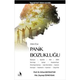A’dan Z’ye Panik Bozukluğu - psk zeynep ozmeydan Erhan Bayraktar psk zeynep ozmeydan