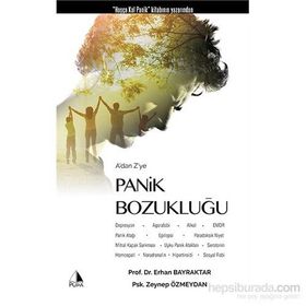 A’dan Z’ye Panik Bozukluğu - psk zeynep ozmeydan Erhan Bayraktar psk zeynep ozmeydan