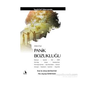A’dan Z’ye Panik Bozukluğu - psk zeynep ozmeydan Erhan Bayraktar psk zeynep ozmeydan