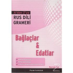 A’dan Z’ye Rus Dili Grameri - Bağlaçlar ve Edatlar - Nurcan Cip