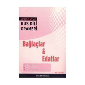 A’dan Z’ye Rus Dili Grameri - Bağlaçlar ve Edatlar - Nurcan Cip