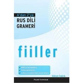 A`dan Z`ye Rus Dili Grameri Fiiller - Palme Yayınevi